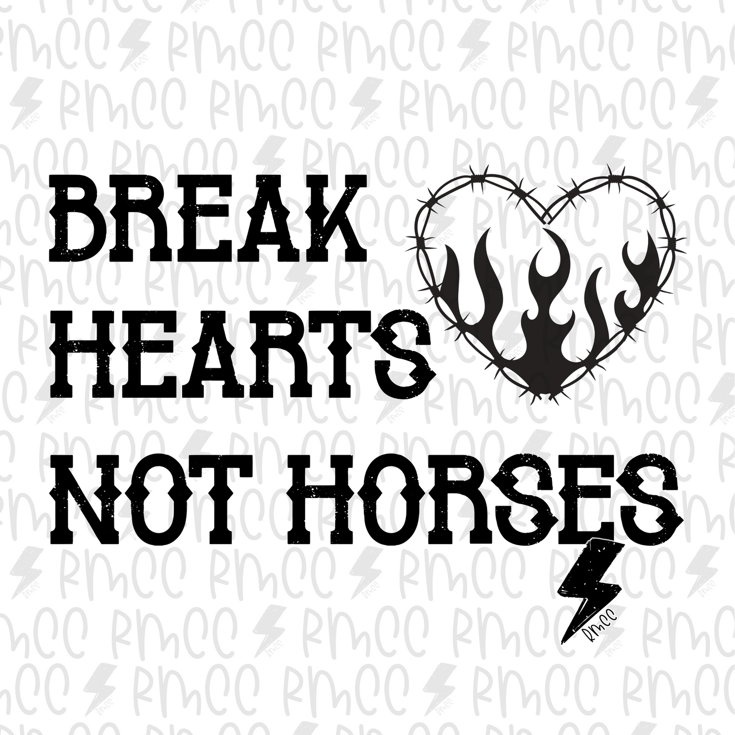 Break Hearts Not Horses| PNG